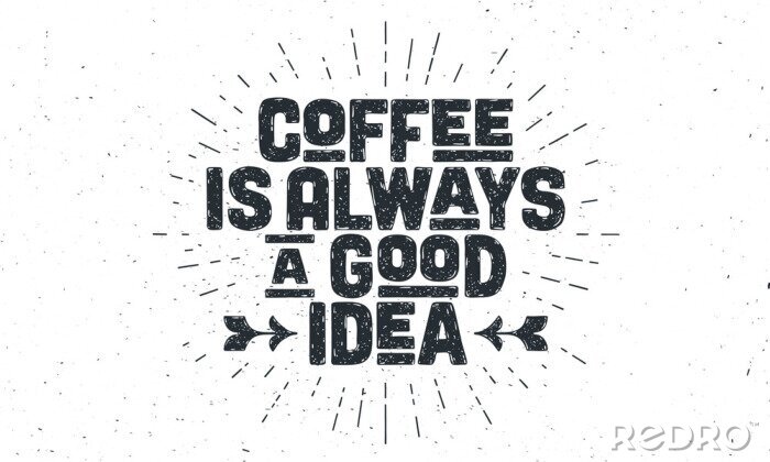 Bild Lustige Aufschrift zum Thema Kaffee trinken