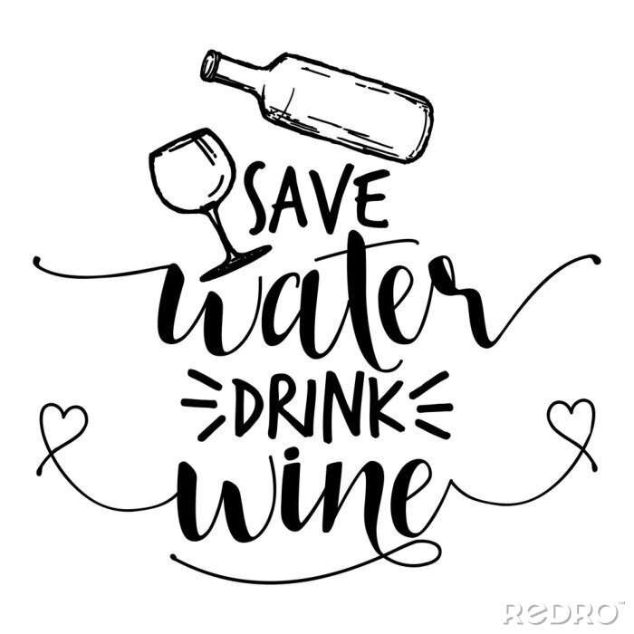 Bild Lustige Aufschrift zum Thema Wein trinken