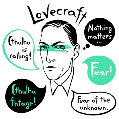 Bild Porträt von Lovecraft mit Sprechblasen und Zitaten