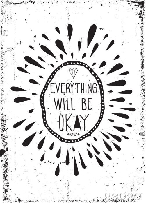 Fototapete Motivierender Schriftzug Grunge