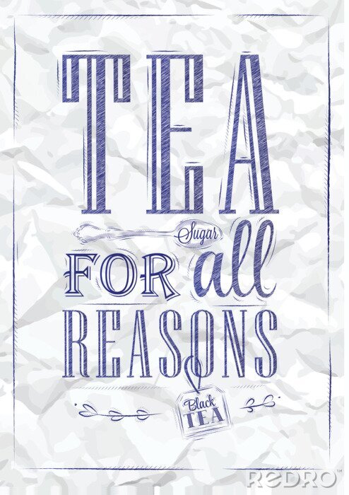 Fototapete Poster Tea Für alle Gründe blauen Stift