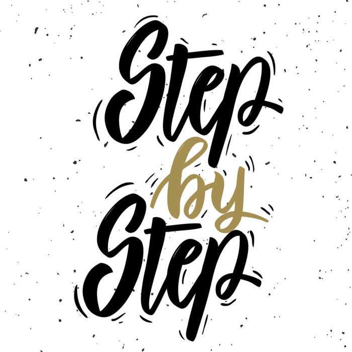 Poster Aufschrift Schritt für Schritt