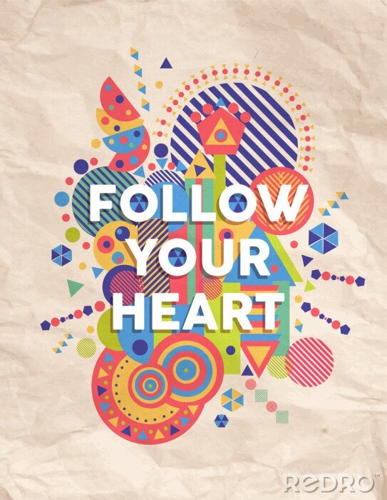 Poster Bunte Grafik: Folge deinem Herzen