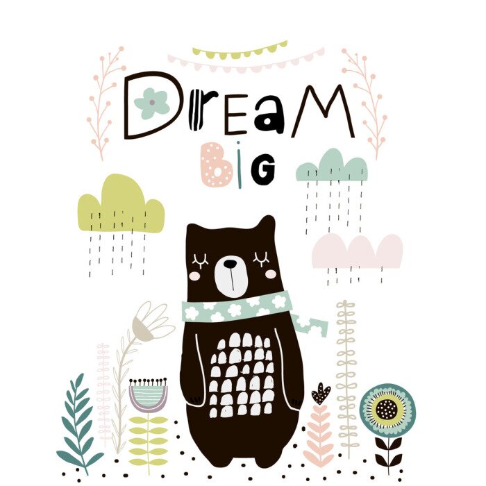 Poster Dream Big lettering. Cute cartoon bear in scarf with clouds and lowers in scandinavian style. Childish print for nursery, kids apparel,poster, postcard. Vector Illustration