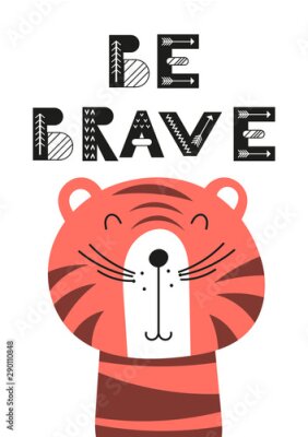 Poster Ein Tiger mit einer motivierenden Inschrift