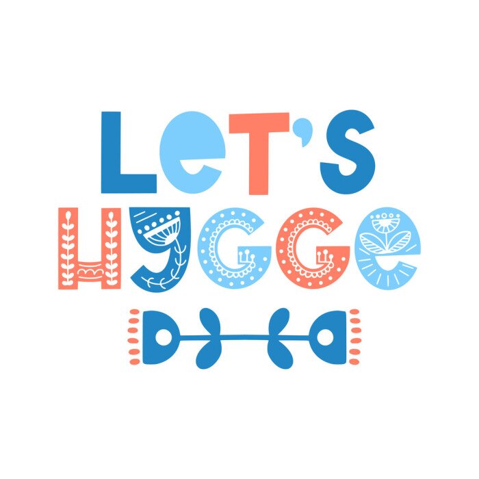 Poster Gemütliche Hygge-Typografie