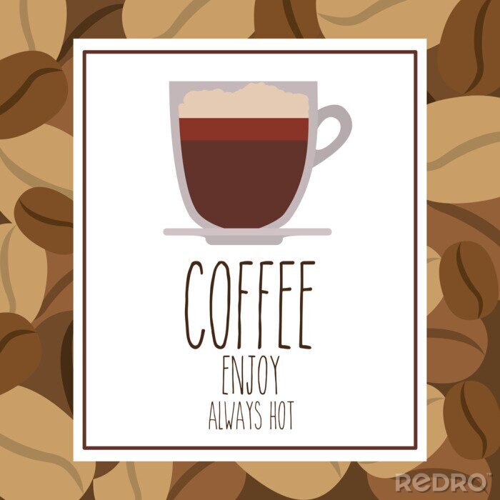 Poster Grafik mit Kaffee und Aufschrift