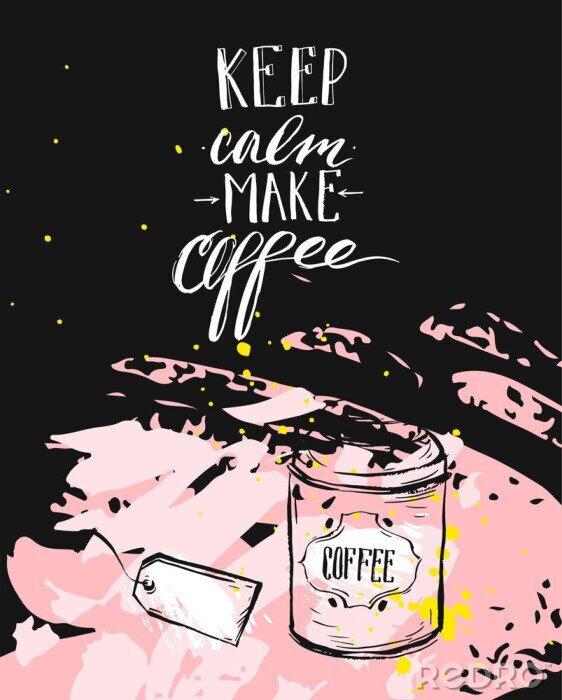 Poster Hand gemacht Vektor moderne Tinte handschriftliche Kalligraphie Phase Keep Calm Make Kaffee mit Pfeilen auf schwarzem Hintergrund isoliert.Design für Print, Café, Business, Dekoration, Poster, Druck, 