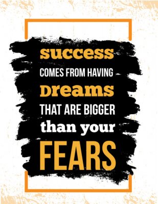 Inspirierendes Motivationszitat über Angst und Erfolg.  Vektortypografieplakat und T-Shirt Design, Bürodekor.  Beunruhigter Hintergrund