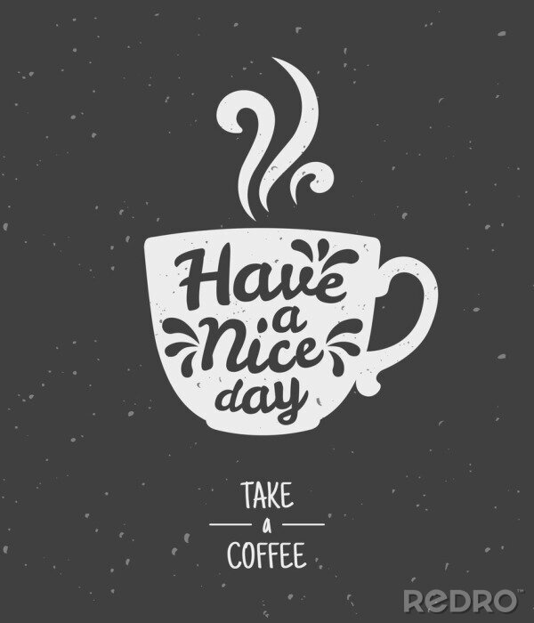 Poster Kaffee XXL in einer Tasse mit Aufschriften