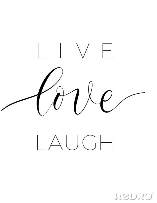 Poster Live love laugh - minimalistic lettering poster vector.