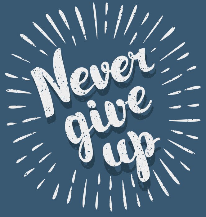 Poster Minimalistischer Slogan gib nicht auf