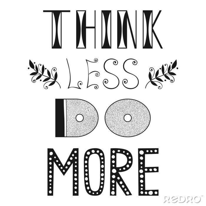 Poster Phrase, die zum Handeln motiviert