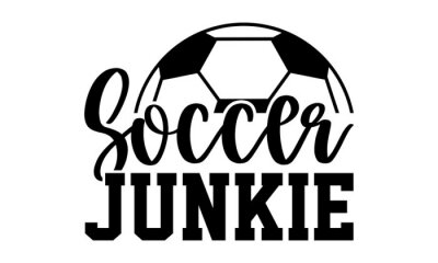 Sticker Soccer junkie - Soccer t shirts design, Hand drawn lettering phrase, Calligraphy t shirt design, Isolated on white background, svg Files for Cutting Cricut and Silhouette, EPS 10