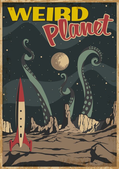 Poster Weird Planet Old Fantastic Comic Book, Sci Fi Book Cover Stylization, Retro Space Movie Poster, Rocket, Unknown Planet's Landscape, Tentacles of Monster. Vintage Colors, Grunge Texture Frame 