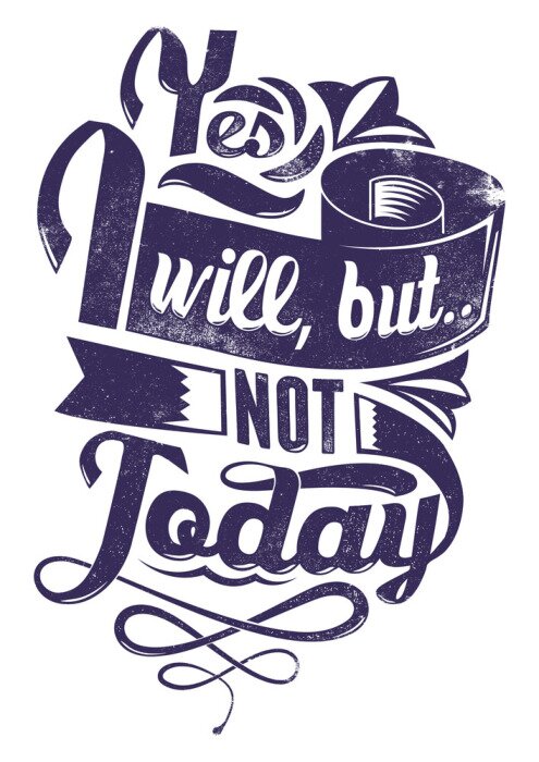 Poster Zitat über Faulheit