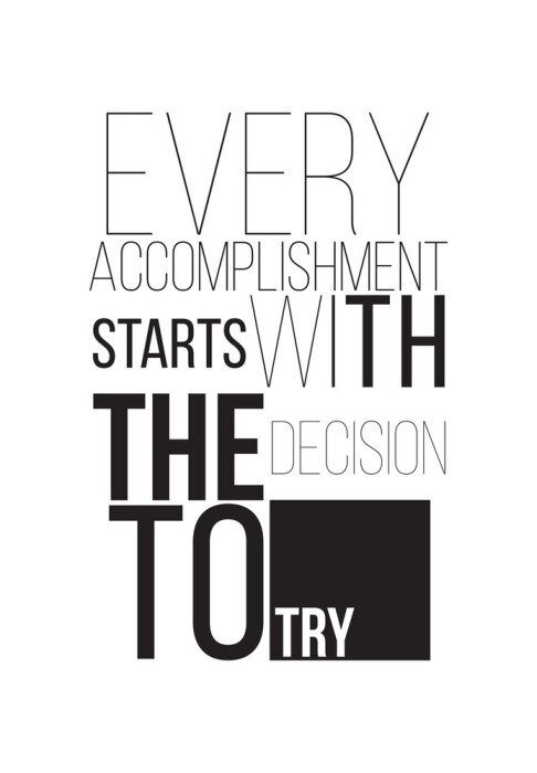 Poster Zitat von JF Kennedy: Jede Leistung beginnt mit der Entscheidung, es zu versuchen.