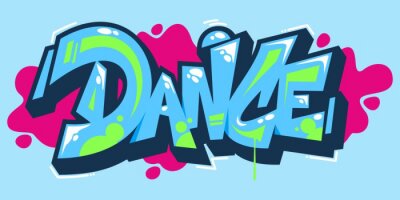 Sticker Abstract Word Dance Graffiti Style Font Lettering Vector Illustration Art