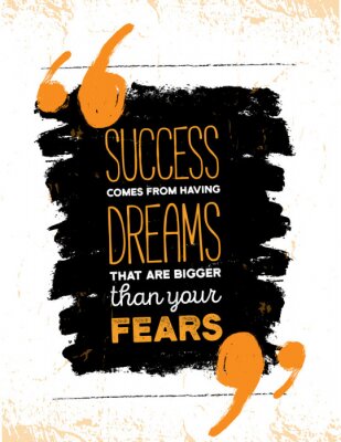 Sticker Inspirierendes Motivationszitat über Angst und Erfolg.  Vektortypografieplakat und T-Shirt Design, Bürodekor.  Beunruhigter Hintergrund