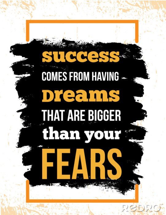 Sticker Inspirierendes Motivationszitat über Angst und Erfolg.  Vektortypografieplakat und T-Shirt Design, Bürodekor.  Beunruhigter Hintergrund