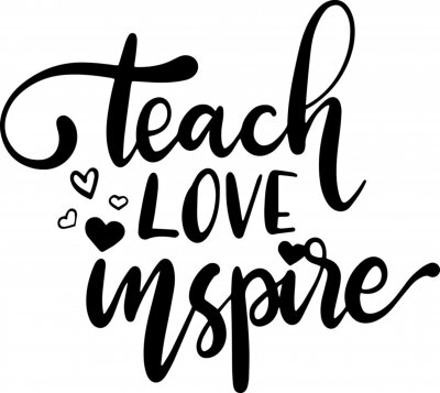 Sticker Teach love inspire black decoration for t-shirt