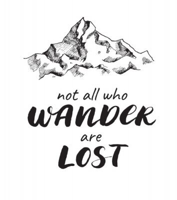 Sticker Vector Berg Skizze Zeichnung mit handschriftlichen Zitat.