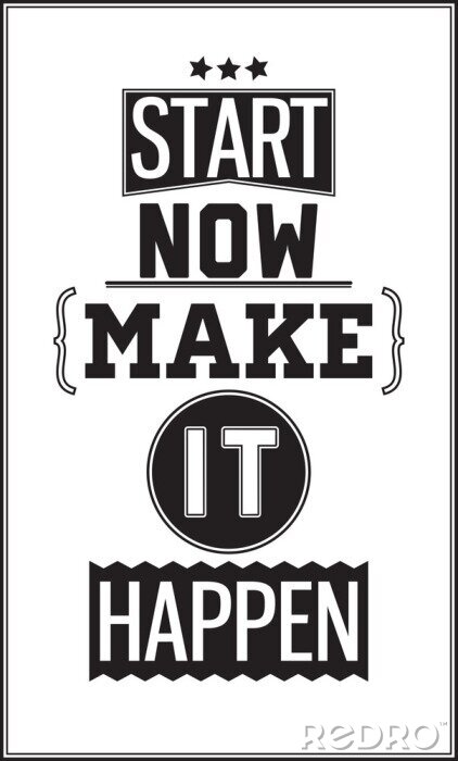 Tapete Beginnen Sie jetzt und handeln Sie Aufschrift