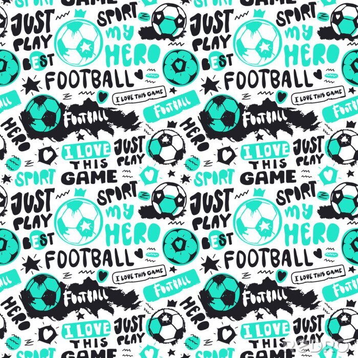 Tapete Funny Seamless Pattern with soccer balls and text for children. Grunge style, doodle, short hand written phrases. Sports background. Text: just play, i love this game, hero..