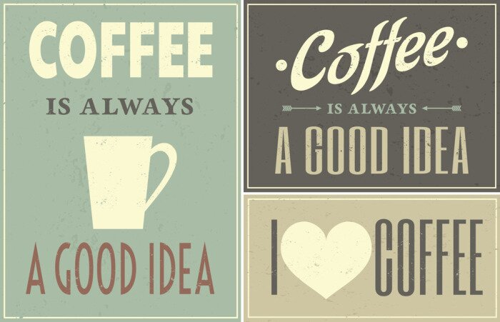 Tapete Retro-Typografie-Poster mit Kaffeeslogans